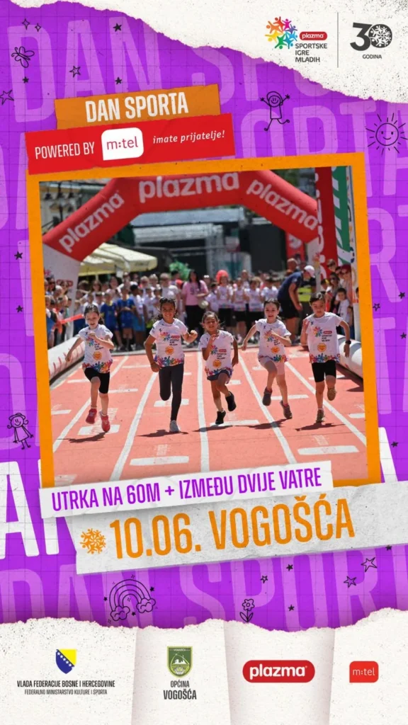 Plakat Dana sporta u Vogošći, 10. juni: utrka na 60 metara i igra Između dvije vatre.